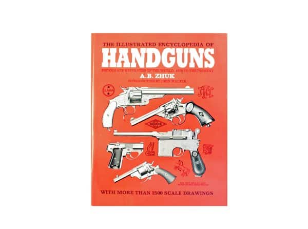 An Illustrated Encyclopaedia of Handguns